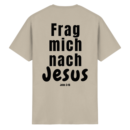 Frag mich nach Jesus. - Heavy Cotton T-Shirt