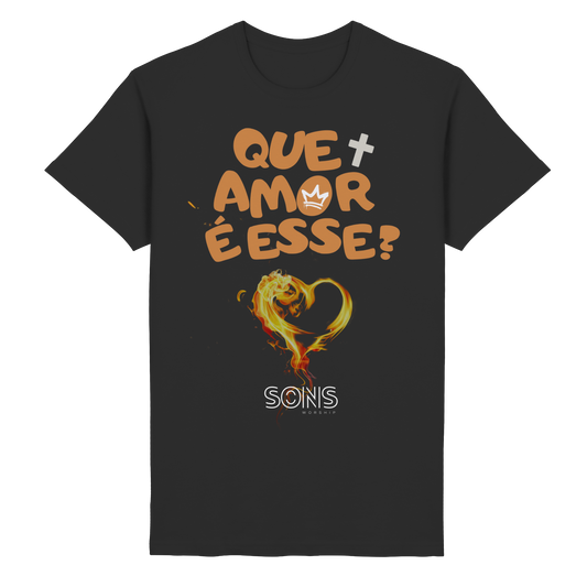 Que amor é esse? - Heavy Cotton T-Shirt