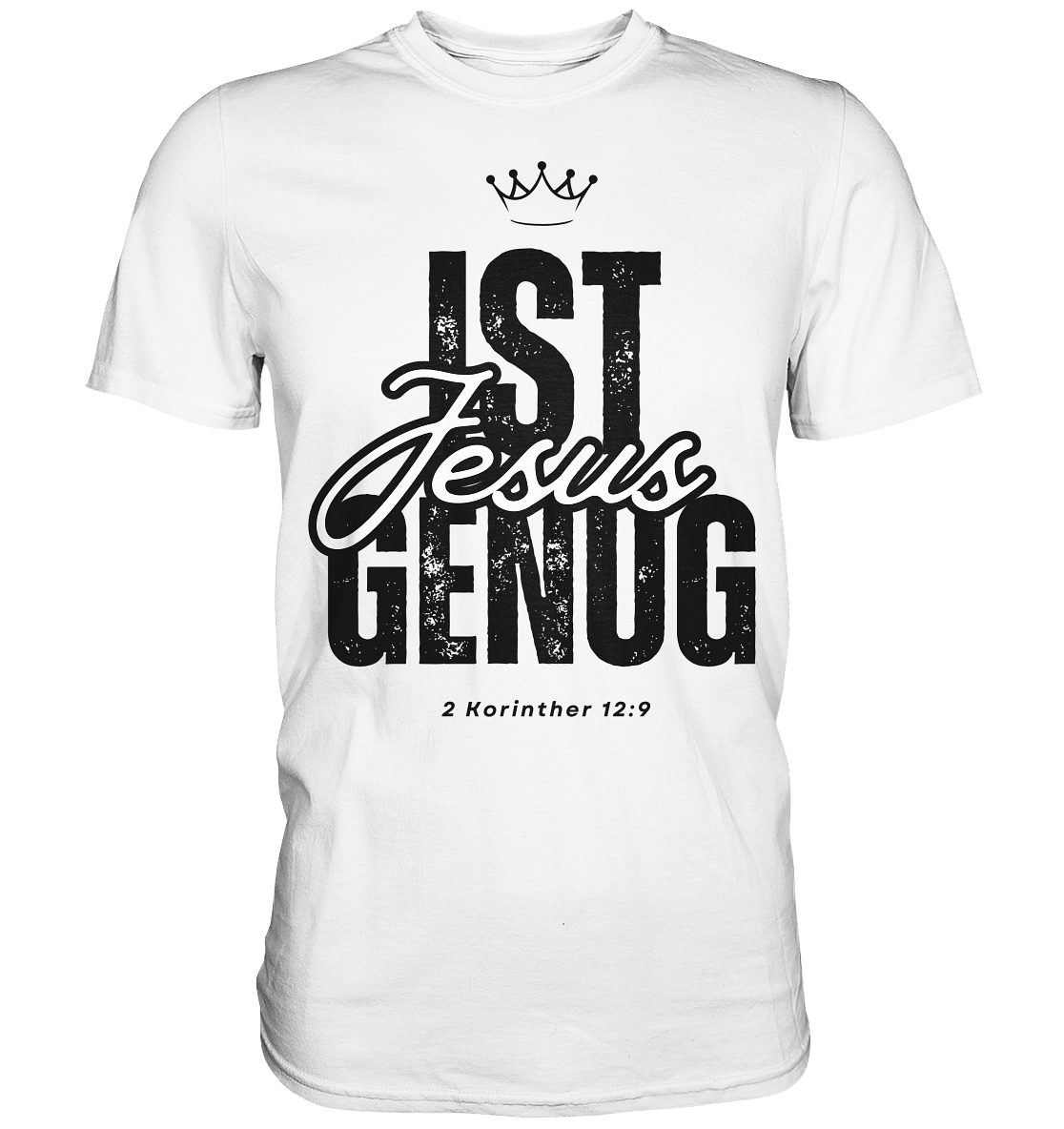 JESUS IST GENUG - Premium Shirt